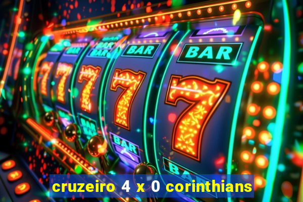 cruzeiro 4 x 0 corinthians